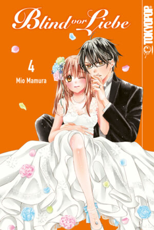 Blind vor Liebe 04 – Manga auf Deutsch (TOKYOPOP)