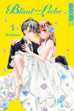 Blind vor Liebe 05 – Manga auf Deutsch (TOKYOPOP)
