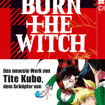 Burn The Witch 01 – Manga auf Deutsch (TOKYOPOP)
