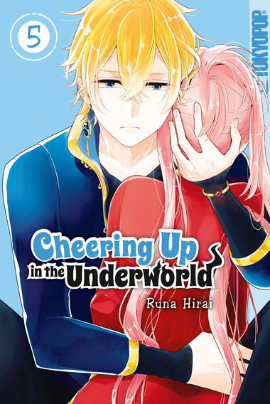 Cheering Up in the Underworld 05 – Manga auf Deutsch (TOKYOPOP)