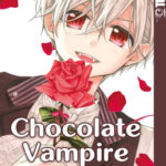 Chocolate Vampire 06 – Manga auf Deutsch (TOKYOPOP)