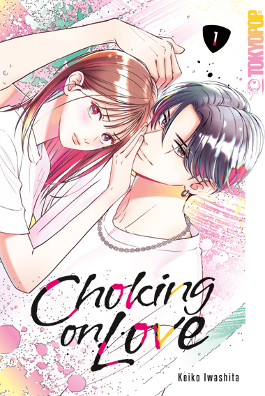 Choking on Love 01 – Manga auf Deutsch (TOKYOPOP)