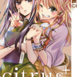 Citrus + 01 – Manga auf Deutsch (TOKYOPOP)