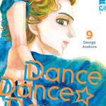Dance Dance Danseur 2in1 09 – Manga auf Deutsch (TOKYOPOP)