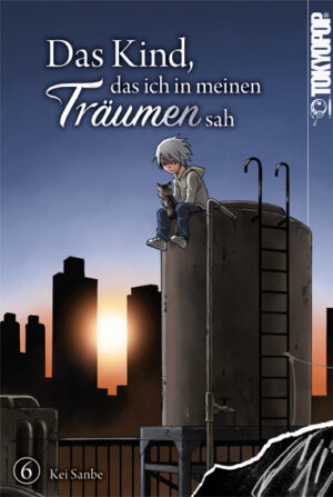 Das Kind, das ich in meinen Träumen sah 06 – Manga auf Deutsch (TOKYOPOP)