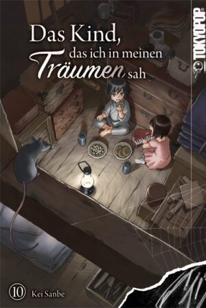 Das Kind, das ich in meinen Träumen sah 10 – Manga auf Deutsch (TOKYOPOP)