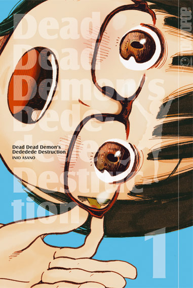 Dead Dead Demon's Dededededestruction 01 – Manga auf Deutsch (TOKYOPOP)