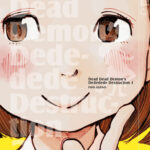 Dead Dead Demon's Dededededestruction 03 – Manga auf Deutsch (TOKYOPOP)