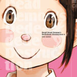 Dead Dead Demon's Dededededestruction 06 – Manga auf Deutsch (TOKYOPOP)
