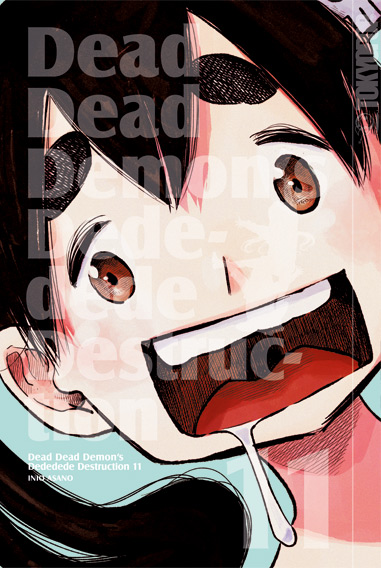 Dead Dead Demon's Dededededestruction 11 – Manga auf Deutsch (TOKYOPOP)