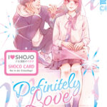 Definitely Love 01 – Manga auf Deutsch (TOKYOPOP)