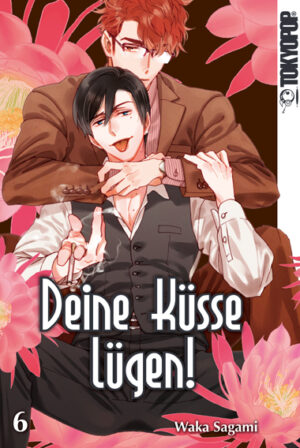 Deine Küsse lügen! 06 – Manga auf Deutsch (TOKYOPOP)