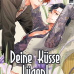 Deine Küsse lügen! 08 – Manga auf Deutsch (TOKYOPOP)