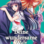 Deine wundersame Welt 02 – Manga auf Deutsch (TOKYOPOP)