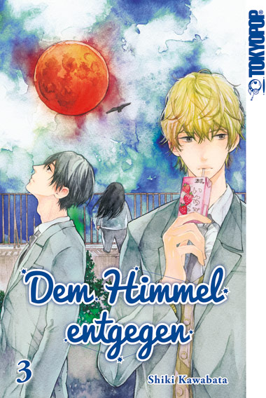 Dem Himmel entgegen 03 – Manga auf Deutsch (TOKYOPOP) Dem Himmel entgegen 03 – Manga auf Deutsch (TOKYOPOP)