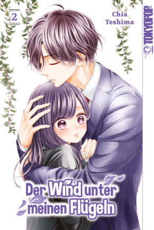 Der Wind unter meinen Flügeln 02 – Manga auf Deutsch (TOKYOPOP)