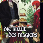 Die Braut des Magiers 01 – Manga auf Deutsch (TOKYOPOP)