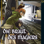 Die Braut des Magiers 07 – Manga auf Deutsch (TOKYOPOP)