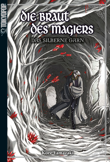 Die Braut des Magiers – Das Silberne Garn – Light Novel 02 – Manga auf Deutsch (TOKYOPOP) Die Braut des Magiers – Das Silberne Garn – Light Novel 02 – Manga auf Deutsch (TOKYOPOP)