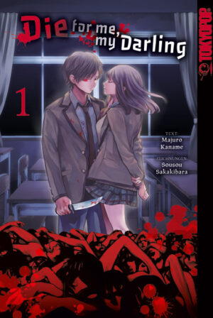 Die for me, my Darling 01 – Manga auf Deutsch (TOKYOPOP)