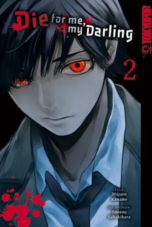 Die for me, my Darling 02 – Manga auf Deutsch (TOKYOPOP)