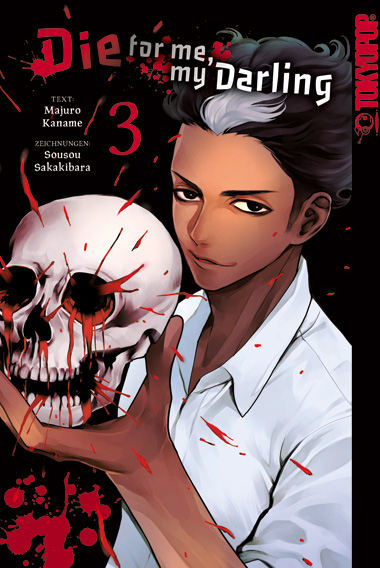 Die for me, my Darling 03 – Manga auf Deutsch (TOKYOPOP) Die for me, my Darling 03 – Manga auf Deutsch (TOKYOPOP)