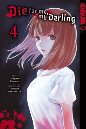 Die for me, my Darling 04 – Manga auf Deutsch (TOKYOPOP)