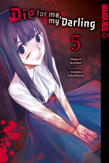 Die for me, my Darling 05 – Manga auf Deutsch (TOKYOPOP) Die for me, my Darling 05 – Manga auf Deutsch (TOKYOPOP)