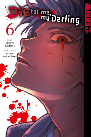 Die for me, my Darling 06 – Manga auf Deutsch (TOKYOPOP) Die for me, my Darling 06 – Manga auf Deutsch (TOKYOPOP)