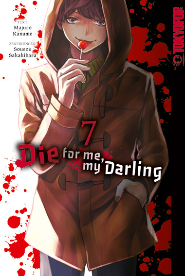 Die for me, my Darling 07 – Manga auf Deutsch (TOKYOPOP) Die for me, my Darling 07 – Manga auf Deutsch (TOKYOPOP)