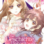 Die Geschichte vom Untergang unserer Liebe 03 – Manga auf Deutsch (TOKYOPOP)