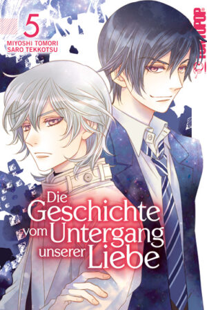 Die Geschichte vom Untergang unserer Liebe 05 – Manga auf Deutsch (TOKYOPOP)