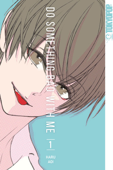 Do something bad with me! 01 – Manga auf Deutsch (TOKYOPOP)