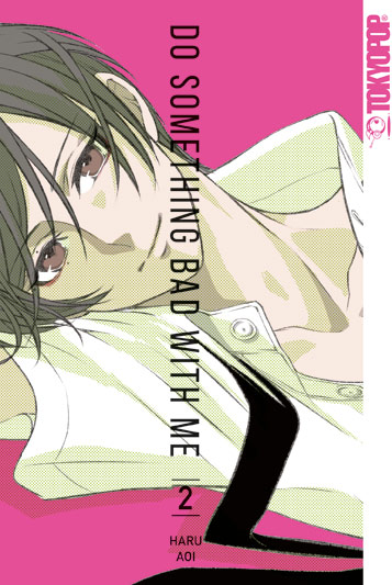 Do something bad with me! 02 – Manga auf Deutsch (TOKYOPOP)