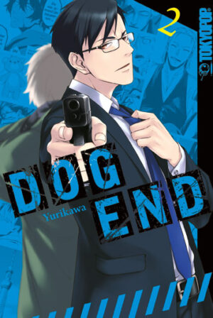 Dog End 02 – Manga auf Deutsch (TOKYOPOP)
