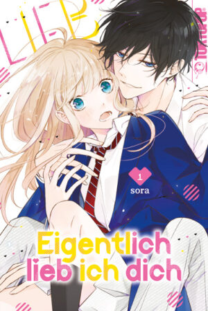 Eigentlich lieb ich Dich 01 – Manga auf Deutsch (TOKYOPOP)