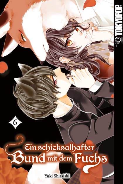 Ein schicksalhafter Bund mit dem Fuchs 06 – Manga auf Deutsch (TOKYOPOP)