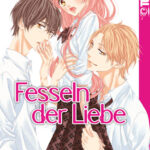 Fesseln der Liebe 01 – Manga auf Deutsch (TOKYOPOP)