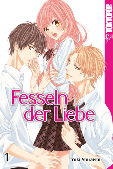Fesseln der Liebe 01 – Manga auf Deutsch (TOKYOPOP)
