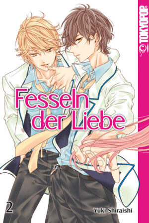 Fesseln der Liebe 02 – Manga auf Deutsch (TOKYOPOP)