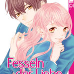 Fesseln der Liebe 05 – Manga auf Deutsch (TOKYOPOP)