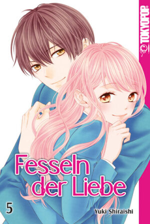 Fesseln der Liebe 05 – Manga auf Deutsch (TOKYOPOP)