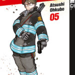 Fire Force 05 – Manga auf Deutsch (TOKYOPOP)