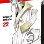 Fire Force 22 – Manga auf Deutsch (TOKYOPOP)