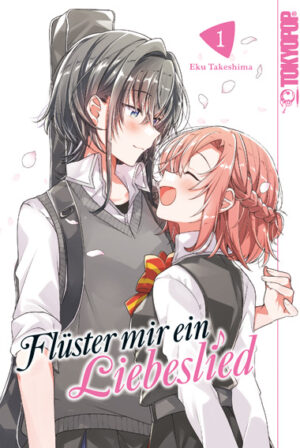 Flüster mir ein Liebeslied 01 – Manga auf Deutsch (TOKYOPOP)