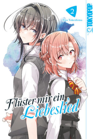 Flüster mir ein Liebeslied 02 – Manga auf Deutsch (TOKYOPOP)