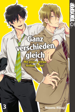 Ganz verschieden gleich 03 – Manga auf Deutsch (TOKYOPOP)