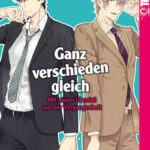 Ganz verschieden gleich 07 – Manga auf Deutsch (TOKYOPOP)