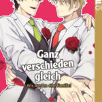 Ganz verschieden gleich 09 – Manga auf Deutsch (TOKYOPOP)