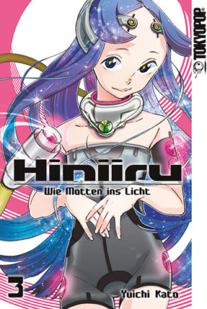 Hiniiru - Wie Motten ins Licht 03 – Manga auf Deutsch (TOKYOPOP)